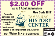 Special Coupon Offer for Tampa Bay History Center